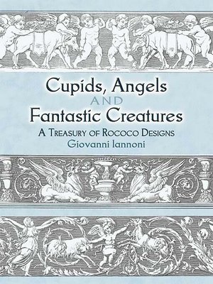 cover image of Cupids, Angels and Fantastic Creatures